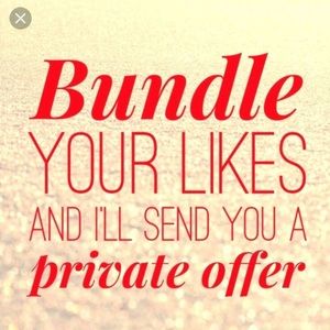 Bundle your likes for a private offer ❤️